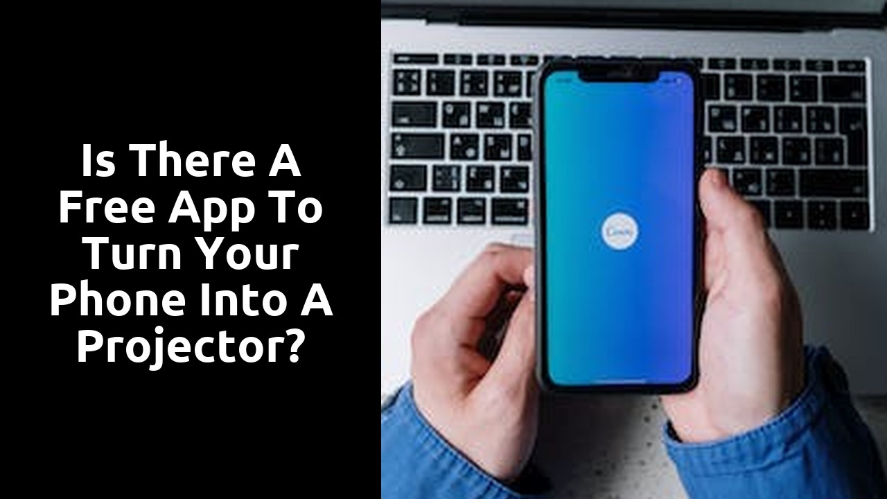 Is there a free app to turn your phone into a projector?