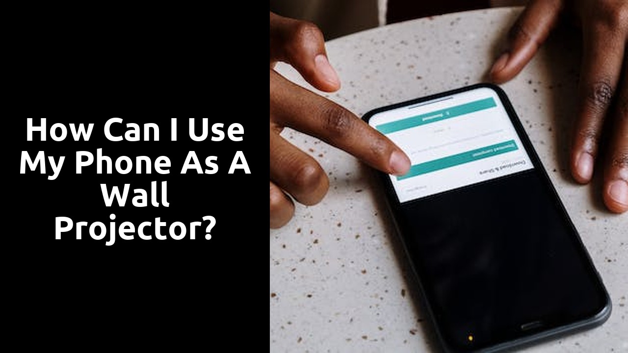 How can I use my phone as a wall projector?