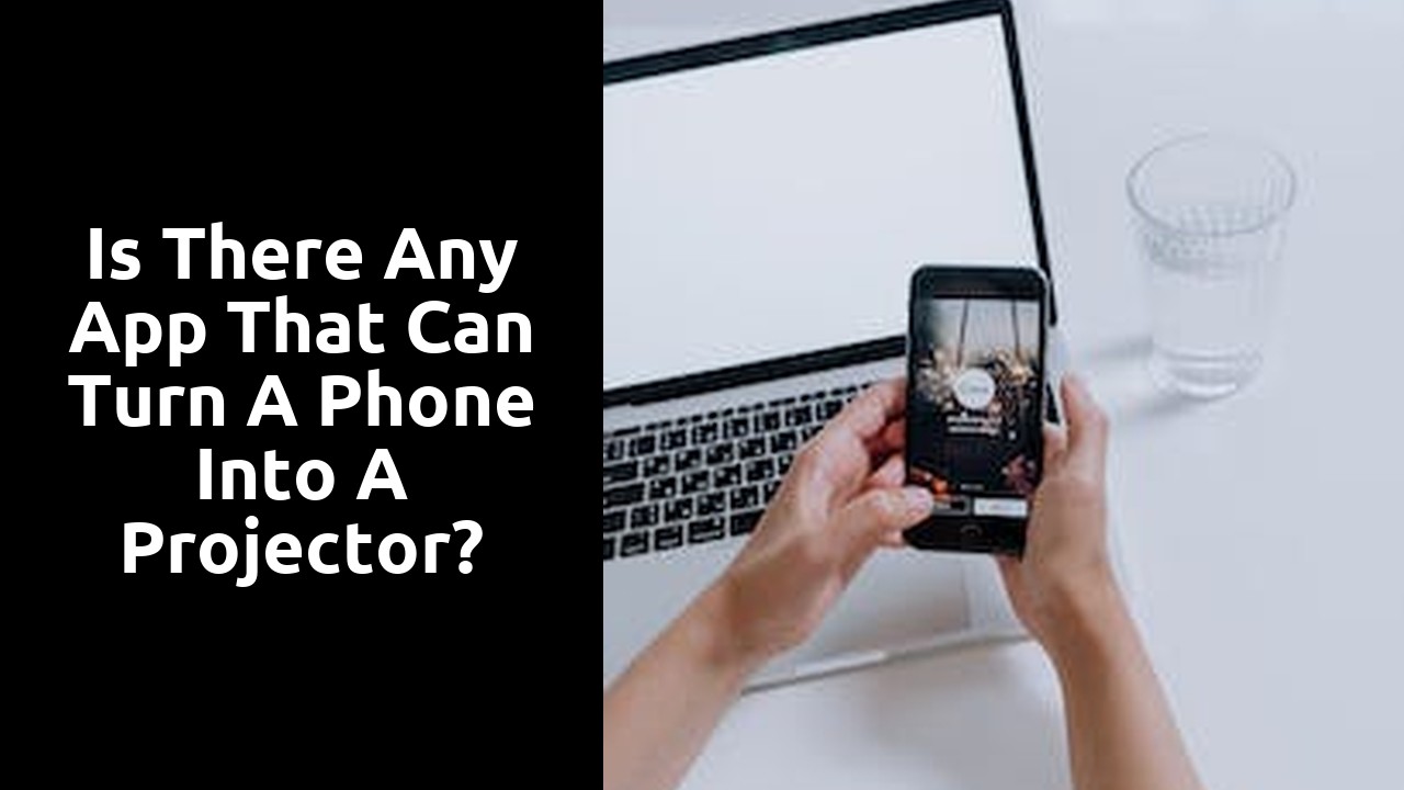 Is there any app that can turn a phone into a projector?